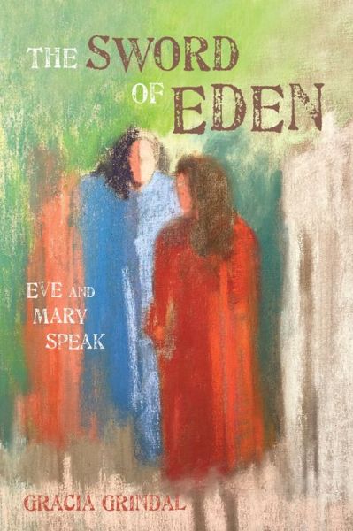 Cover for Gracia Grindal · Sword of Eden (Book) (2018)