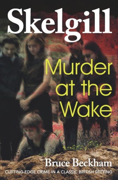 Cover for Bruce Beckham · Murder at the Wake (Paperback Book) (2016)