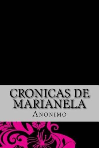 Cover for Anonimo · Cronicas de Marianela (Paperback Book) (2016)