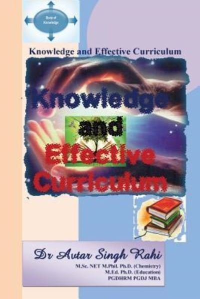 Cover for Avtar Singh Rahi · Knowledge and Effective Curriculum (Paperback Bog) (2016)