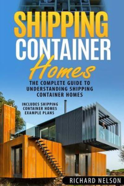 Cover for Richard Nelson · Shipping Container Homes (Paperback Book) (2016)