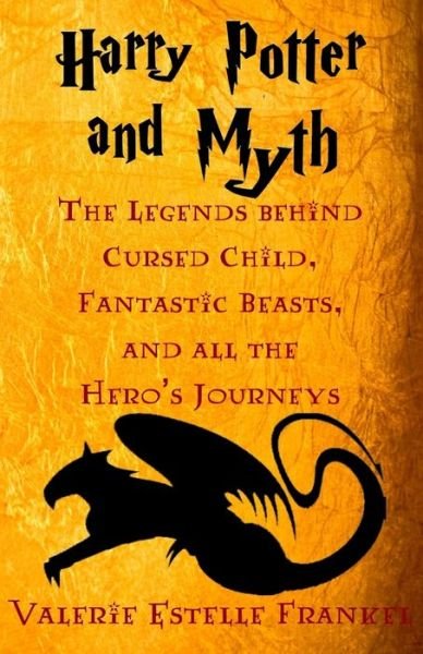 Cover for Valerie Estelle Frankel · Harry Potter and Myth (Taschenbuch) (2016)