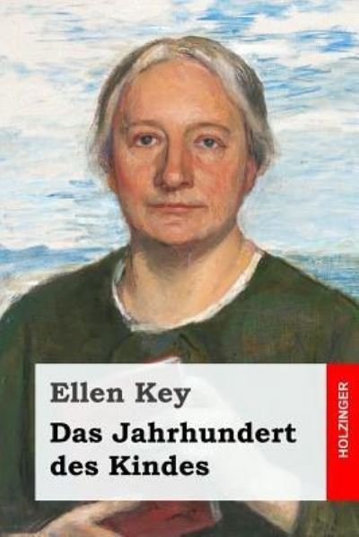 Cover for Ellen Key · Das Jahrhundert des Kindes (Pocketbok) (2016)