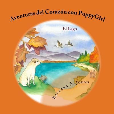 Cover for Barbara A Johns · Aventuras del Coraz n Con Puppygirl (Paperback Book) (2017)