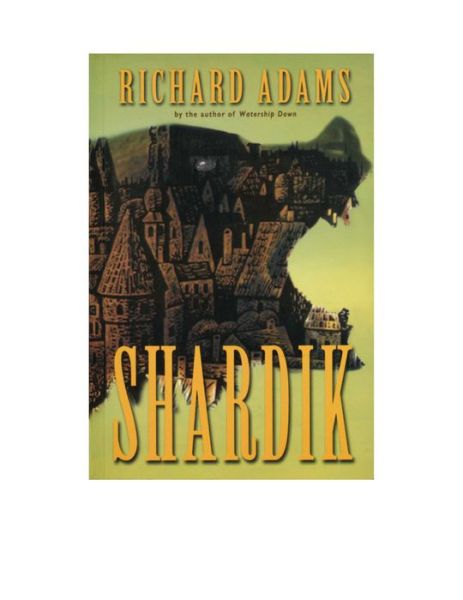 Shardik - Richard Adams - Bücher - Overlook Books - 9781585671823 - 30. Oktober 2001