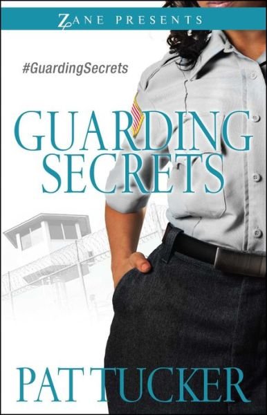 Cover for Pat Tucker · Guarding Secrets: A Novel (Paperback Book) (2016)