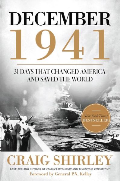 Cover for Craig Shirley · December 1941: 31 Days That Changed America and Saved the World (Paperback Book) (2013)