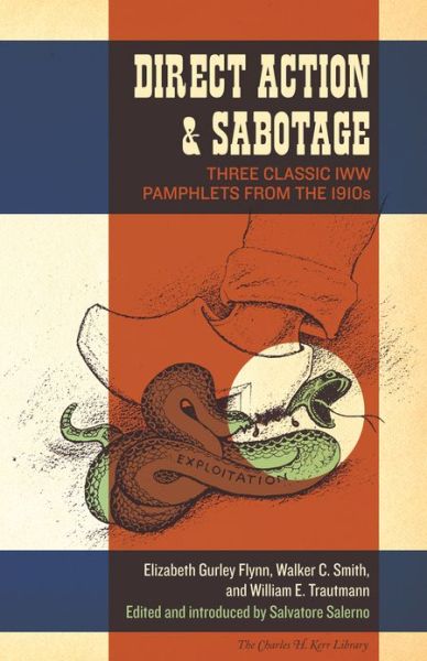 Cover for Elizabeth Gurley Flynn · Direct Action &amp; Sabotage: Three Classic IWW Pamphlets from the 1910s (Paperback Book) (2014)