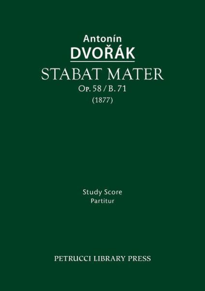 Cover for Antonin Dvorak · Stabat Mater, Op.58 / B.71: Study Score (Paperback Bog) (2015)