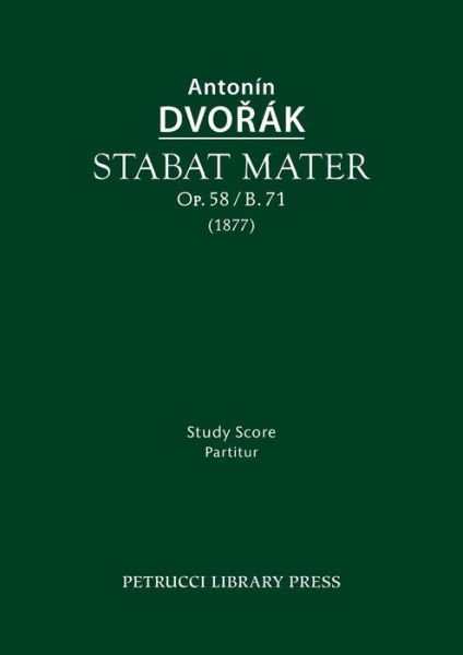 Cover for Antonin Dvorak · Stabat Mater, Op.58 / B.71: Study Score (Pocketbok) (2015)
