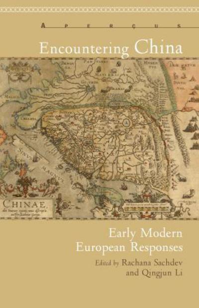 Cover for Rachana Sachdev · Encountering China: Early Modern European Responses (Paperback Book) (2012)