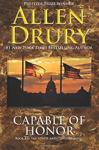 Cover for Allen Drury · Capable of Honor (Advise and Consent ) (Volume 3) (Paperback Book) (2014)