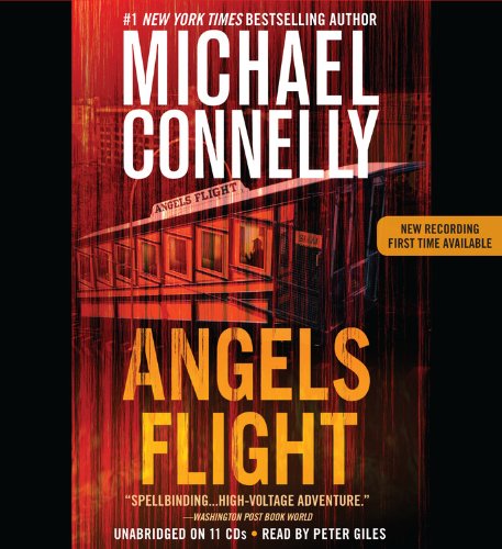 Cover for Michael Connelly · Angels Flight - A Harry Bosch Novel (Audiobook (CD)) [Unabridged edition] (2013)