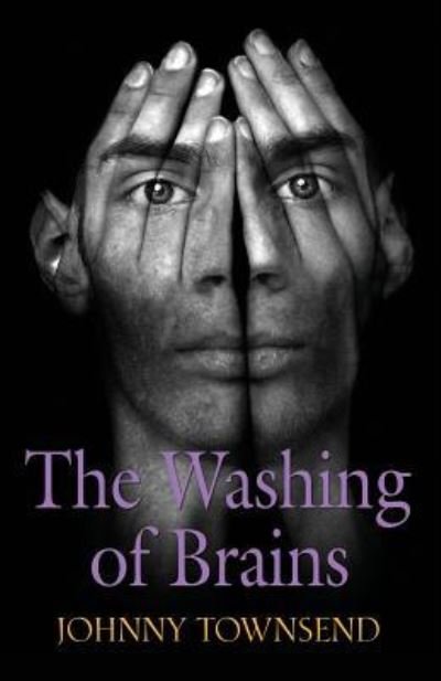 Cover for Johnny Townsend · The Washing of Brains (Paperback Book) (2016)