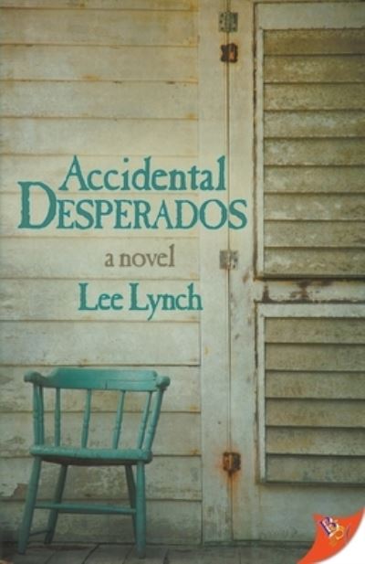 Cover for Bold Strokes Books · Accidental Desperados (Paperback Book) (2021)