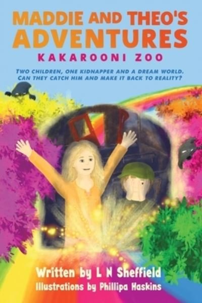 Cover for L N Sheffield · Maddie and Theo's Adventures: Kakarooni Zoo - Maddie and Theo's Adventures (Pocketbok) (2020)