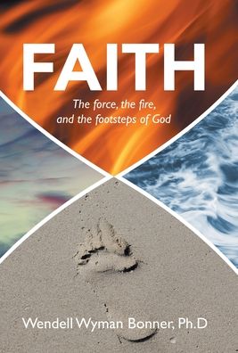Cover for Wendell Wyman Bonner · Faith (Book) (2022)