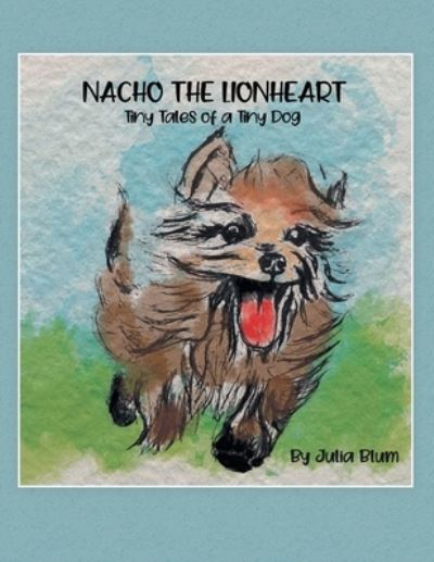 Cover for Julia Blum · Nacho the Lionheart (Paperback Book) (2021)