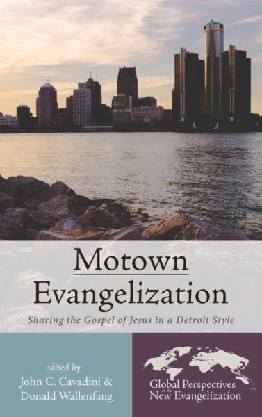 Cover for John C Cavadini · Motown Evangelization (Hardcover Book) (2022)
