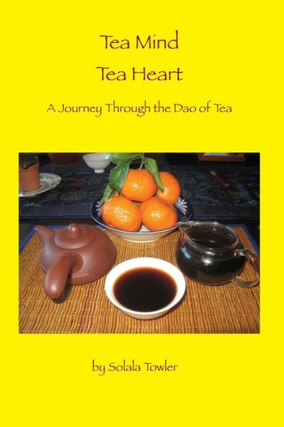 Cover for Solala Towler · Tea Mind Tea Heart (Paperback Book) (2020)