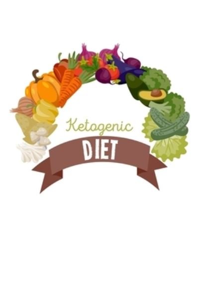 Cover for Tobddesigns Publishing · Ketogenic Diet (Paperback Book) (2019)
