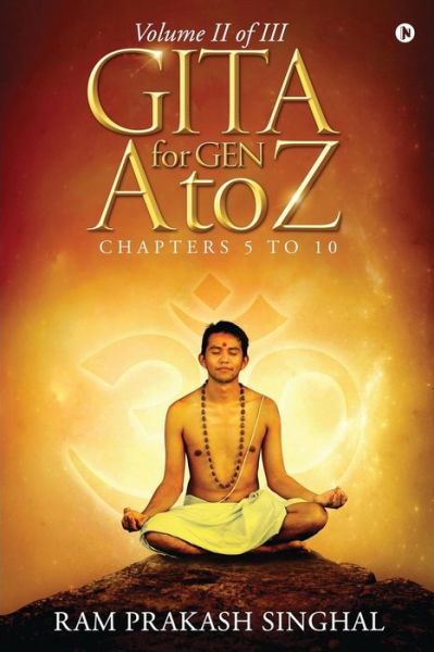 Cover for Ram Prakash Singhal · GITA for Gen A to Z (Paperback Book) (2019)