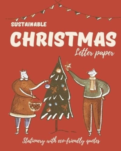 Cover for Ecokidos · Sustainable Christmas letter paper. Stationery with Eco-friendly quotes (Paperback Book) (2019)