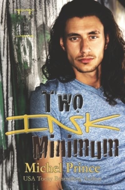 Cover for Michel Prince · Two Ink Minimum (Paperback Book) (2019)