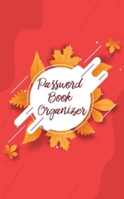 Cover for Mary Hill · Password Book Organizer (Paperback Book) (2019)