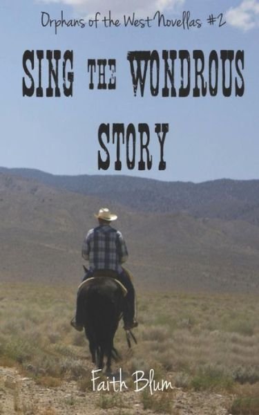 Cover for Faith Blum · Sing the Wondrous Story (Pocketbok) (2018)