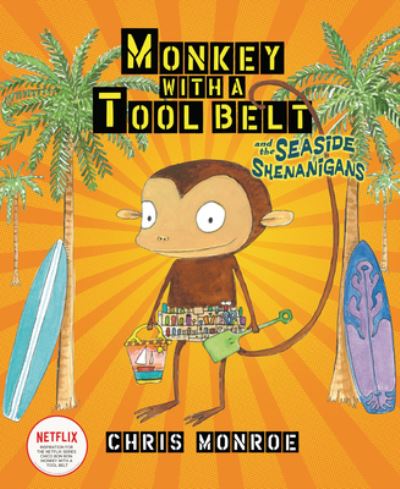 Monkey with a Tool Belt and the Seaside Shenanigans - Chris Monroe - Livros - Lerner Publishing Group - 9781728487823 - 3 de janeiro de 2023