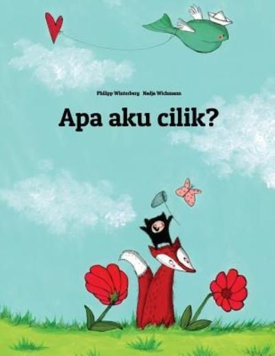 Cover for Philipp Winterberg · APA Aku Cilik? (Paperback Book) (2018)