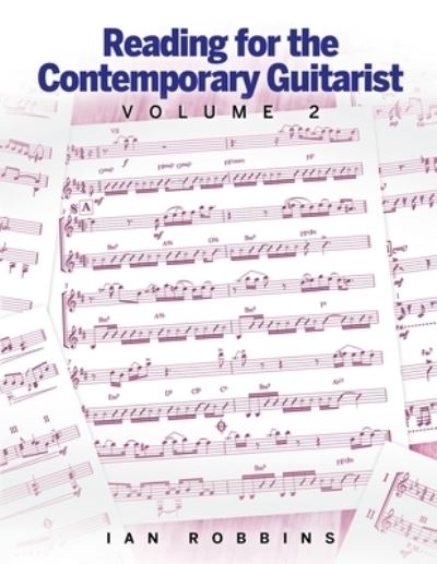 Cover for Ian Robbins · Reading for the Contemporary Guitarist Volume 2 (Paperback Book) (2020)