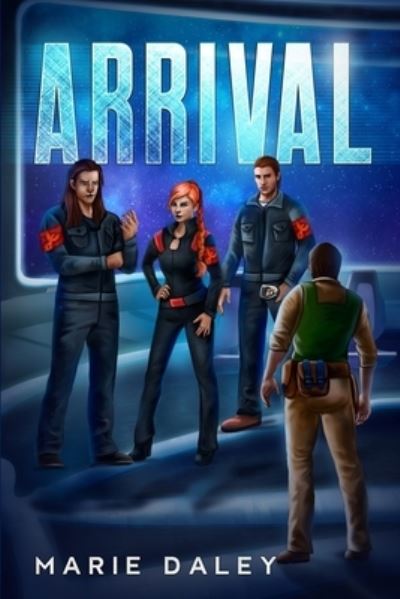 Cover for Marie Daley · Arrival (Book) (2022)