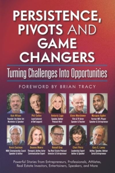 Cover for Phil Collen · Persistence, Pivots and Game Changers, Turning Challenges Into Opportunities (Paperback Book) (2021)