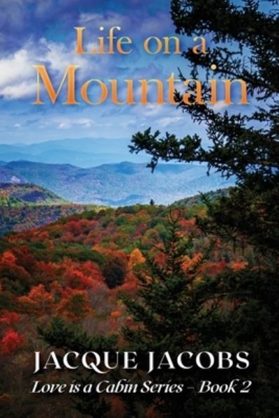 Cover for Jacque Jacobs · Life on a Mountain (Paperback Book) (2021)