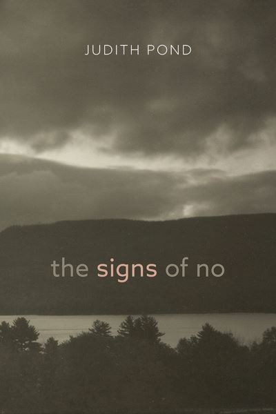 Cover for Judith Pond · The Signs of No - Brave &amp; Brilliant (Paperback Book) (2024)