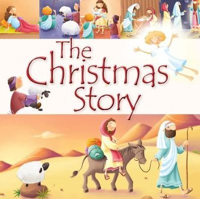 Cover for Juliet David · The Christmas Story - 99 Stories from the Bible (Gebundenes Buch) [New edition] (2016)