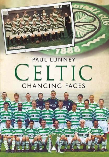 Cover for Paul Lunney · Celtic: Changing Faces (Paperback Book) (2012)