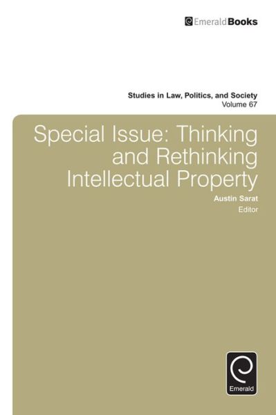 Cover for Austin Sarat · Special Issue: Thinking and Rethinking Intellectual Property - Studies in Law, Politics, and Society (Hardcover Book) (2015)