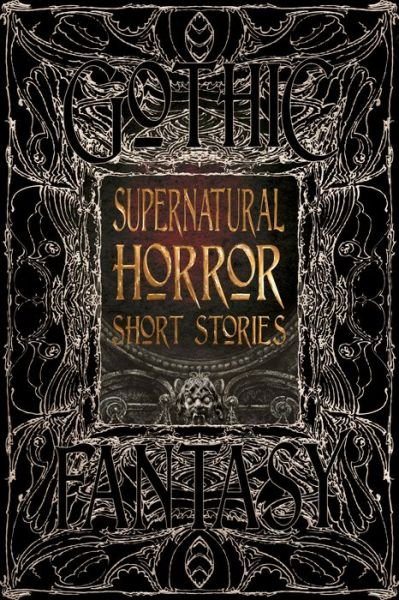 Cover for Supernatural Horror Short Stories - Gothic Fantasy (Hardcover Book) (2017)