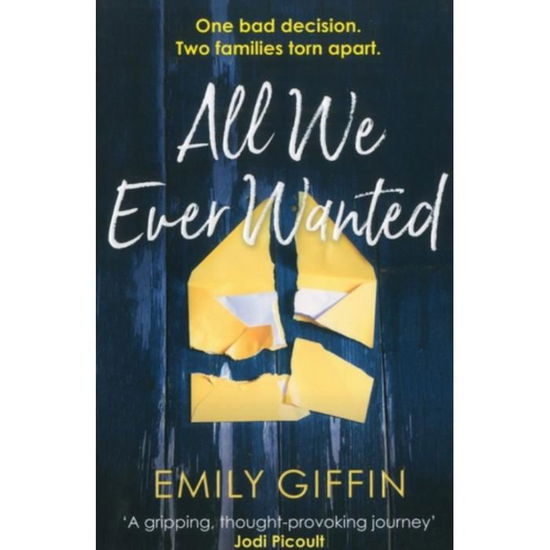 Cover for Emily Giffin · All We Ever Wanted (Paperback Book) (2019)