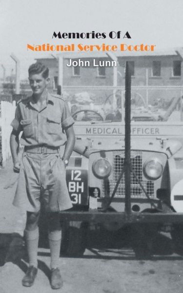 Cover for John Lunn · Memories Of A National Service Doctor (Paperback Bog) (2018)