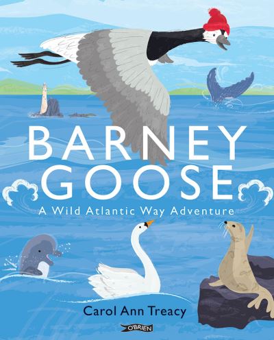 Cover for Carol Ann Treacy · Barney Goose: A Wild Atlantic Way Adventure (Paperback Book) (2024)