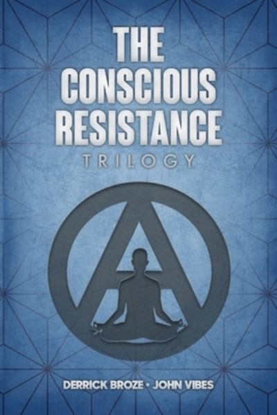 Cover for Derrick Broze · The Conscious Resistance Trilogy (Paperback Bog) (2020)