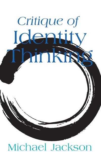 Cover for Michael Jackson · Critique of Identity Thinking (Hardcover Book) (2019)