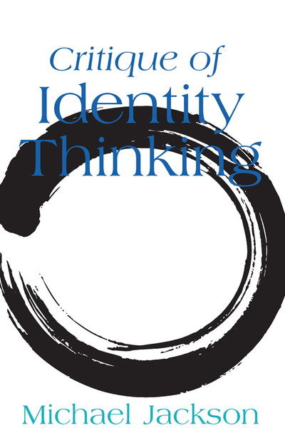 Cover for Michael Jackson · Critique of Identity Thinking (Inbunden Bok) (2019)