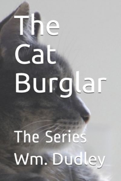 Cover for Wm Dudley · The Cat Burglar (Paperback Bog) (2019)