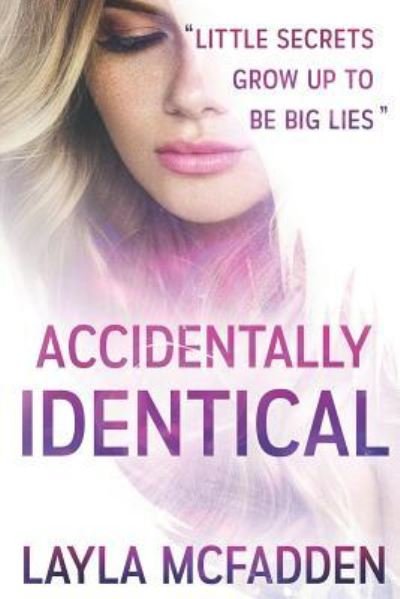Cover for Layla McFadden · Accidentally Identical (Paperback Book) (2019)