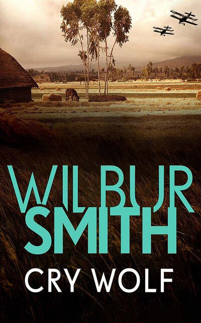Cover for Wilbur Smith · Cry Wolf (CD) (2020)